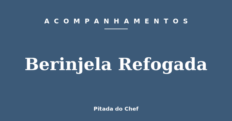 Berinjela Refogada