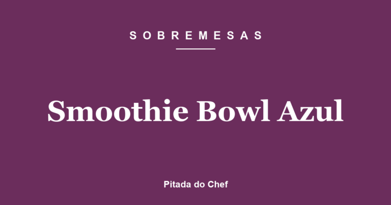 Smoothie Bowl Azul