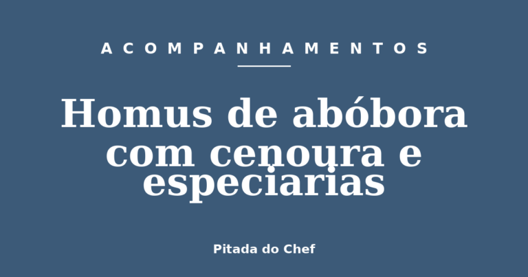 Homus de abóbora com cenoura e especiarias