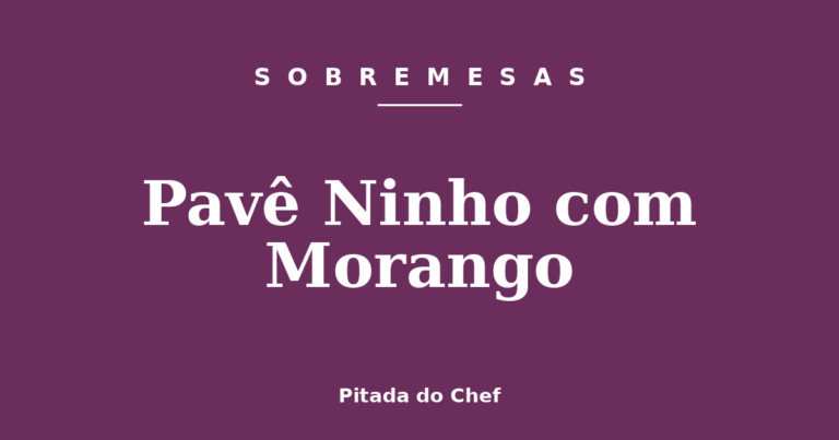 Pavê Ninho com Morango