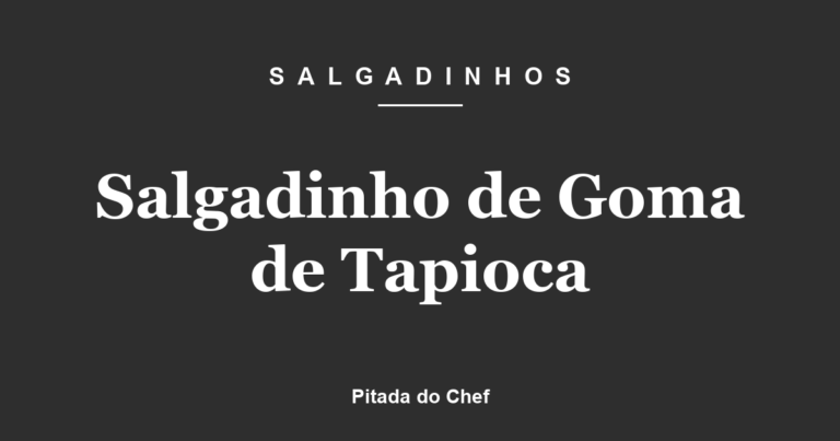 Salgadinho de Goma de Tapioca