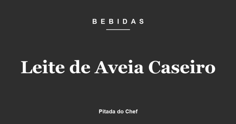 Leite de Aveia Caseiro
