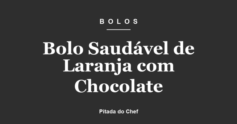 Bolo Saudável de Laranja com Chocolate