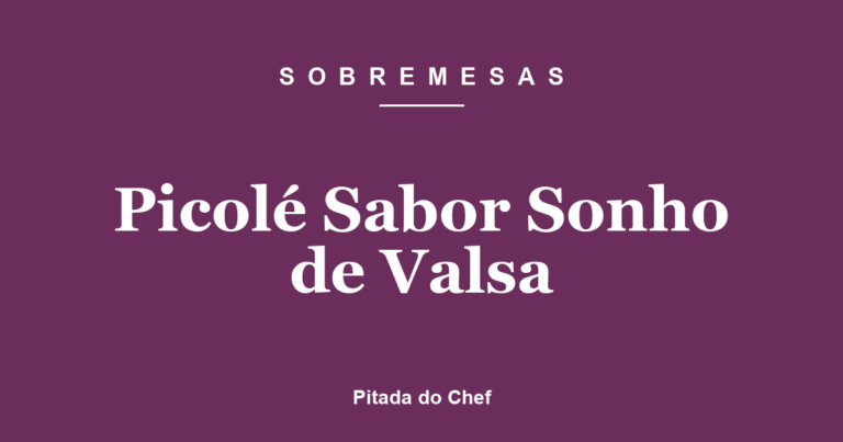 Picolé Sabor Sonho de Valsa