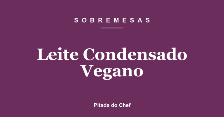 Leite Condensado Vegano