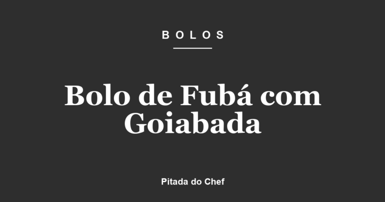 Bolo de Fubá com Goiabada