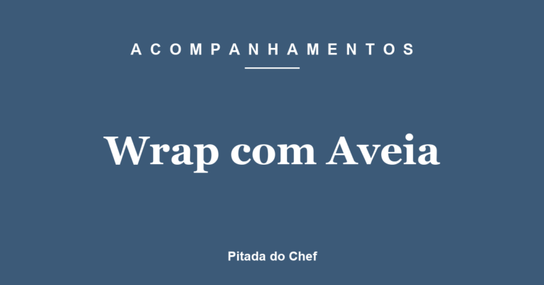 Wrap com Aveia