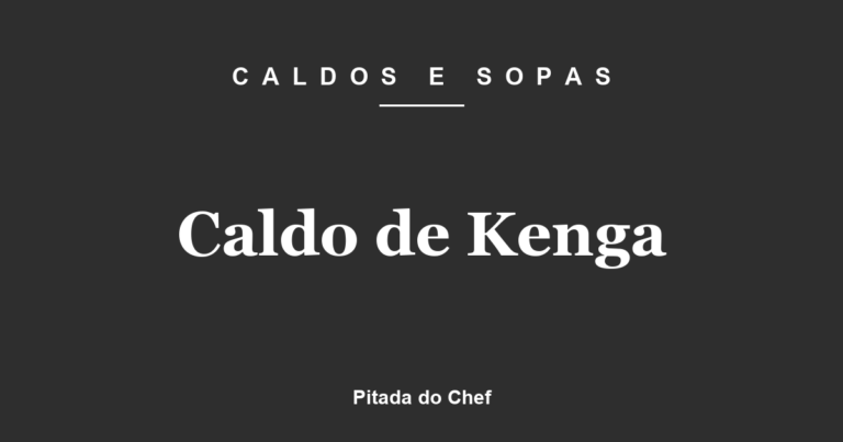Caldo de Kenga