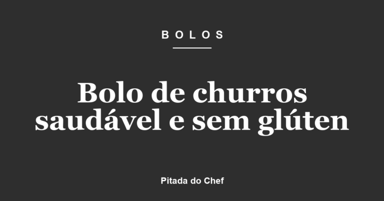 Bolo de churros saudável e sem glúten