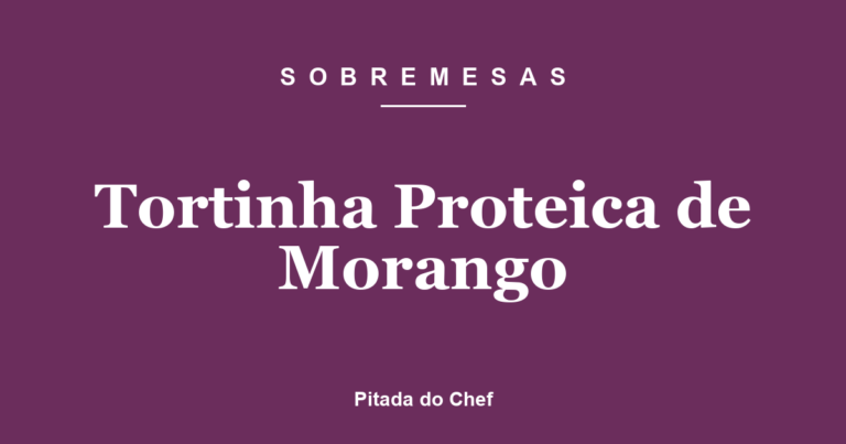 Tortinha Proteica de Morango