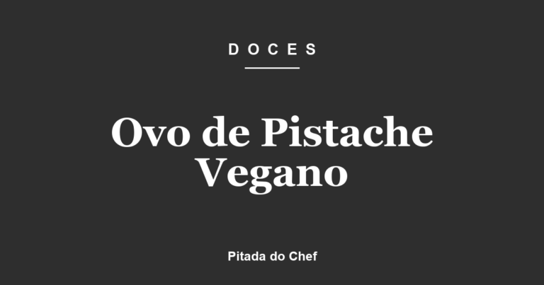 Ovo de Pistache Vegano