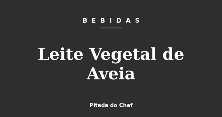 Leite Vegetal de Aveia