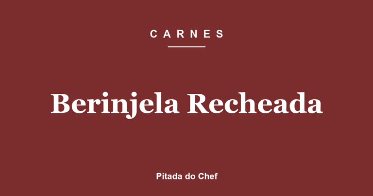 Berinjela Recheada