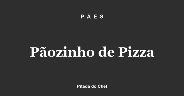 Pãozinho de Pizza