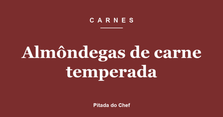 Almôndegas de carne temperada