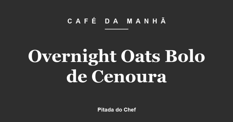 Overnight Oats Bolo de Cenoura