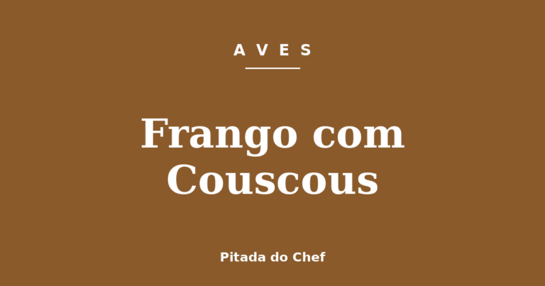 Frango com Couscous