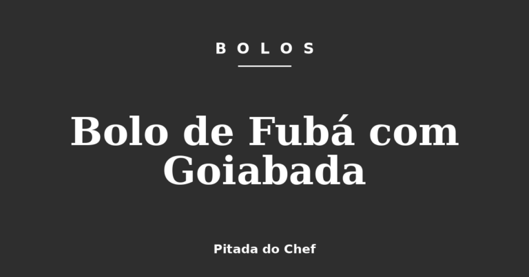 Bolo de Fubá com Goiabada