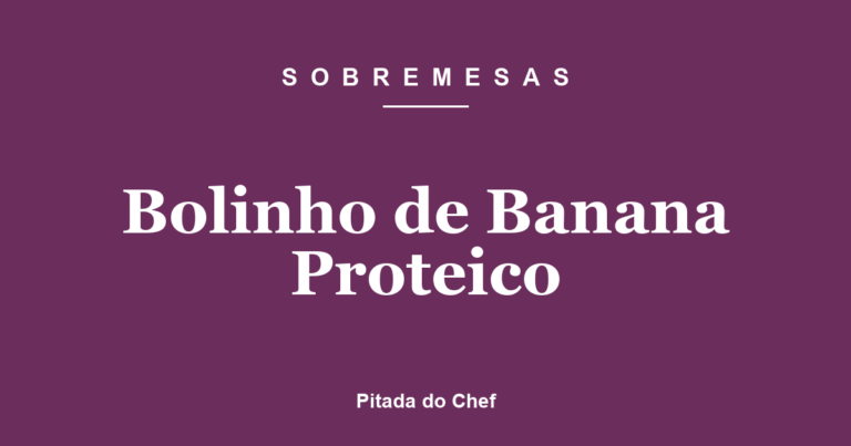 Bolinho de Banana Proteico
