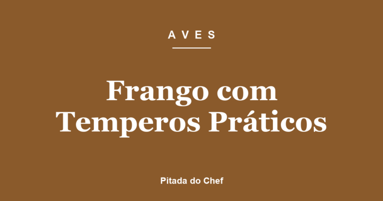 Frango com Temperos Práticos