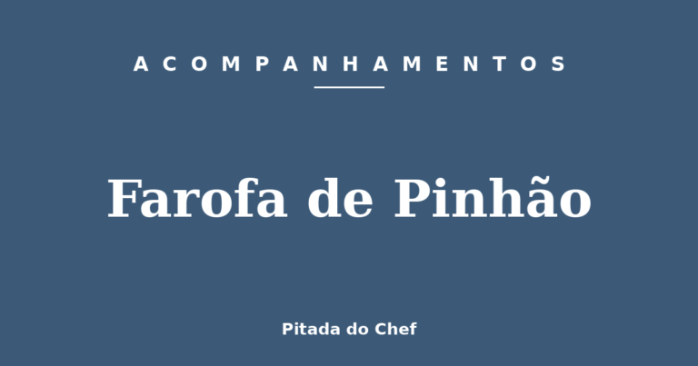 Farofa de Pinhão