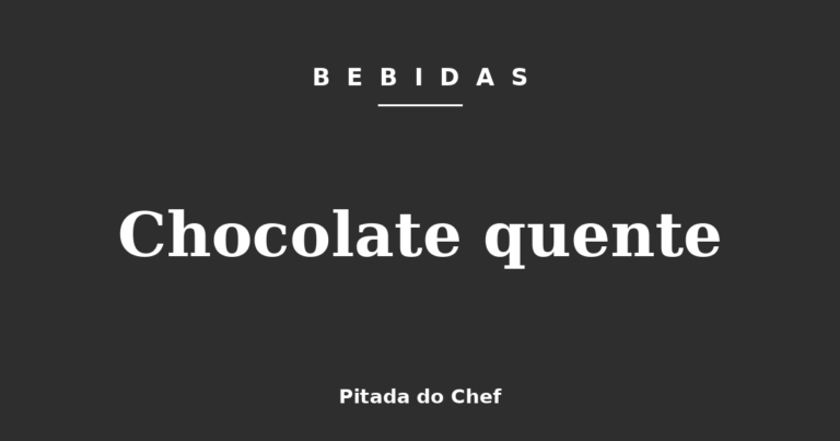 Chocolate quente