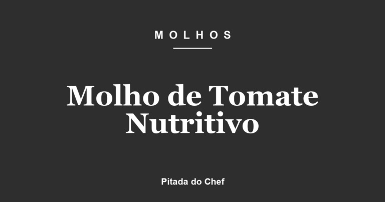 Molho de Tomate Nutritivo