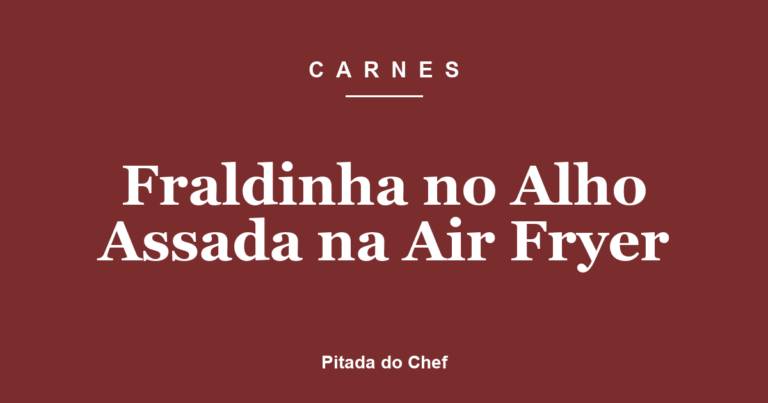 Fraldinha no Alho Assada na Air Fryer