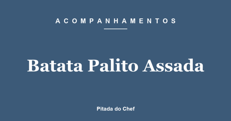 Batata Palito Assada