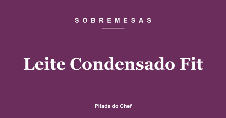 Leite Condensado Fit