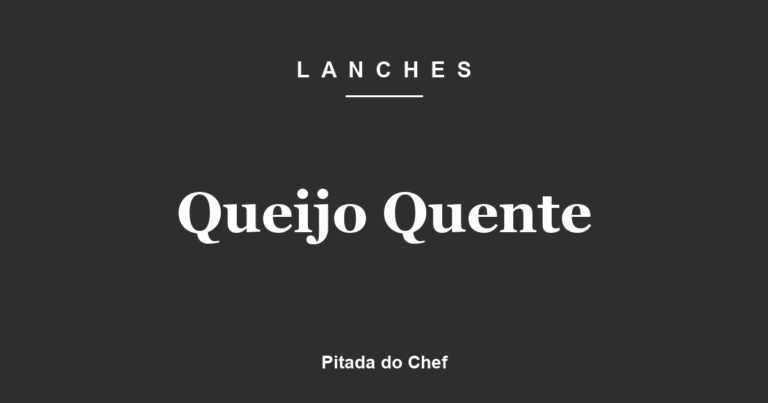 Queijo Quente