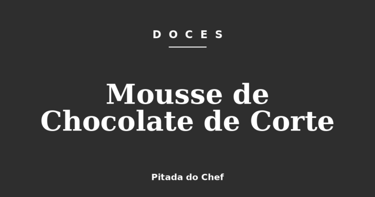 Mousse de Chocolate de Corte