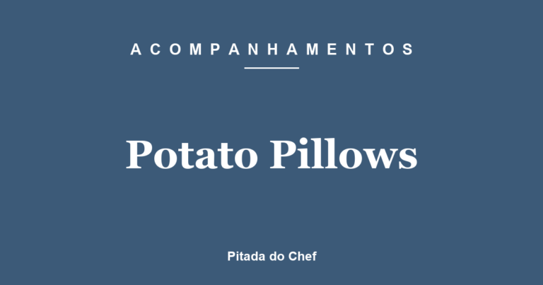 Potato Pillows