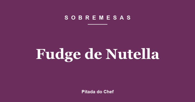 Fudge de Nutella