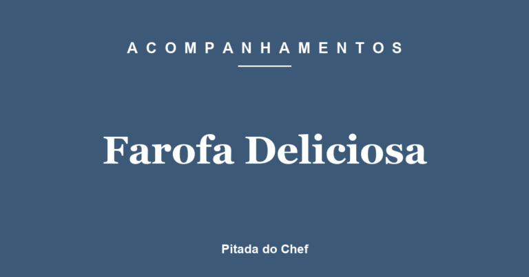 Farofa Deliciosa