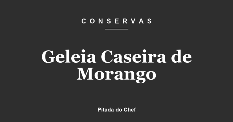Geleia Caseira de Morango