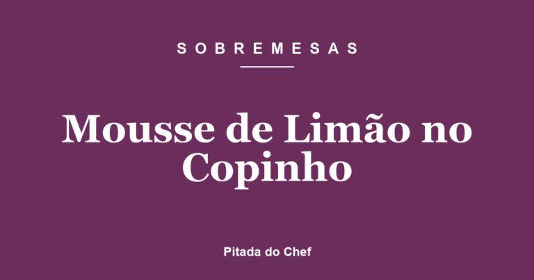 Mousse de Limão no Copinho