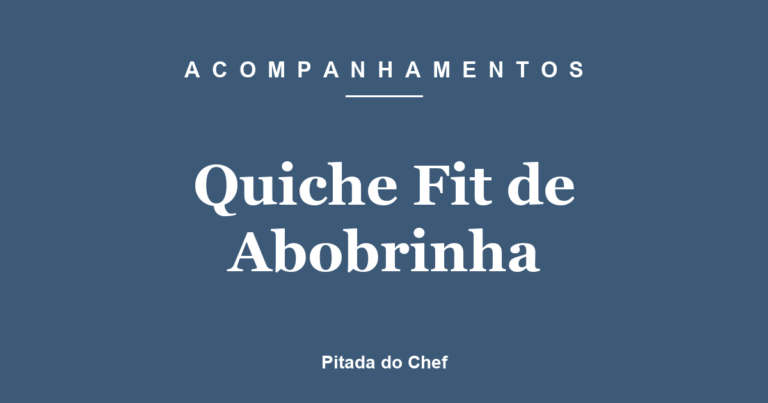 Quiche Fit de Abobrinha