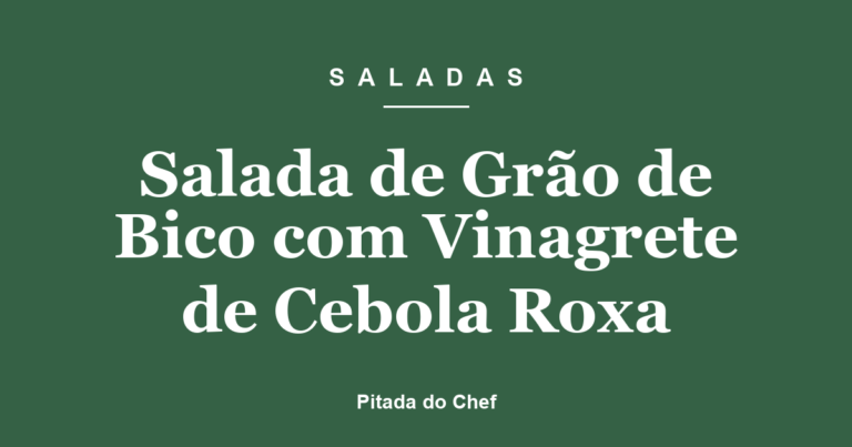 Salada de Grão de Bico com Vinagrete de Cebola Roxa