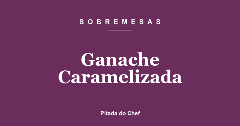 Ganache Caramelizada