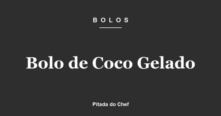 Bolo de Coco Gelado