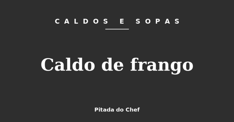 Caldo de frango