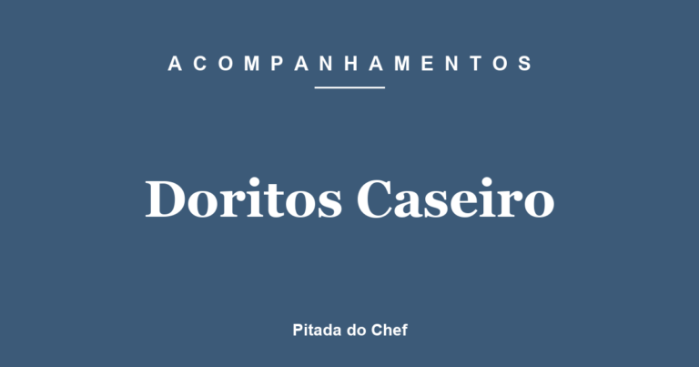 Doritos Caseiro