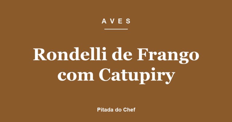 Rondelli de Frango com Catupiry