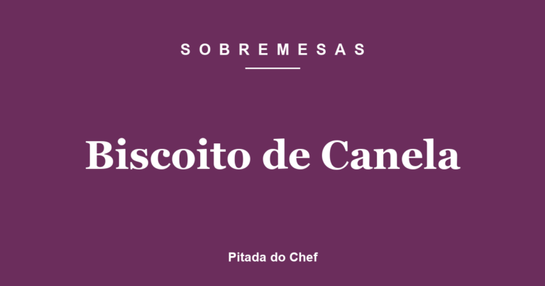 Biscoito de Canela