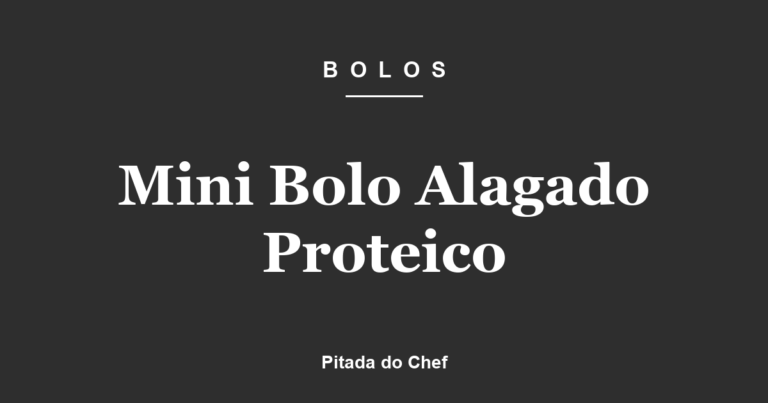 Mini Bolo Alagado Proteico