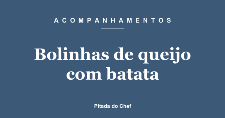 Bolinhas de queijo com batata