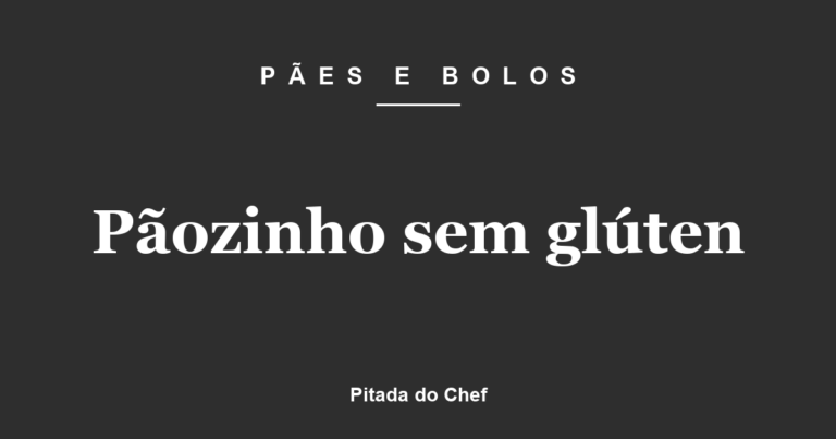 Pãozinho sem glúten