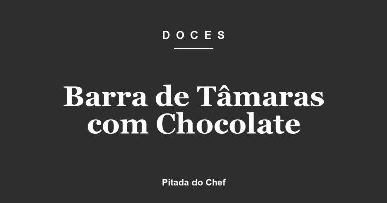 Barra de Tâmaras com Chocolate