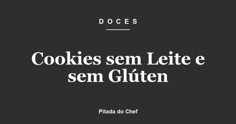 Cookies sem Leite e sem Glúten